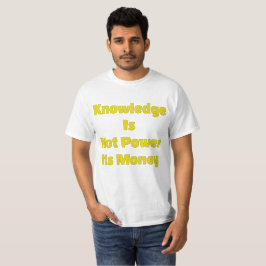 O Conhecimento Não Dá Energia À Sua Camisa De Valo