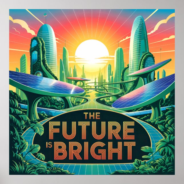 O futuro é brilhante - Solarpunk Poster (Frente)