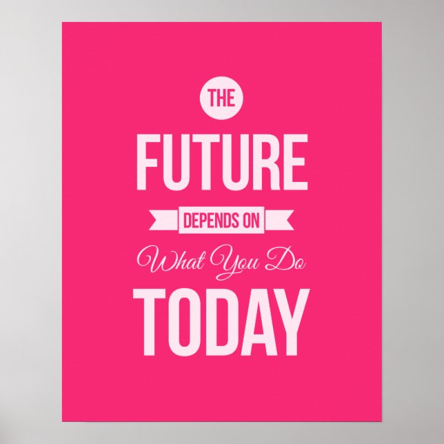 O futuro - Poster de cotação inspiracional rosa (Frente)