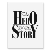 O herói de nosso tatuagem provisório da história