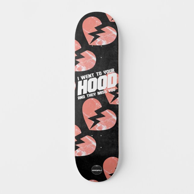 O Hoodwill "Miss You" 8, 1/4", Skateboard Deck (Frente)