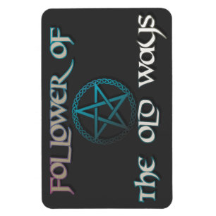 O ímã flexível "Eu sigo as velhas maneiras"