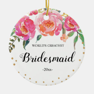 O maior ornamento de Bridesmaid do mundo