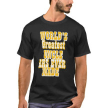 O maior tio do mundo já fez camiseta