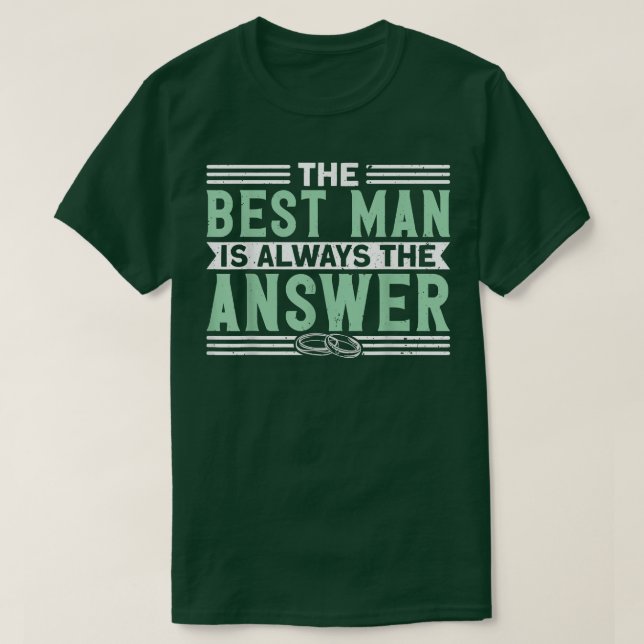 O Melhor Homem é Sempre a Resposta Camiseta de Bac (Frente do Design)