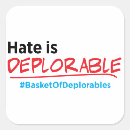 O Ódio é Deplorável: adesivo Anti-Trump