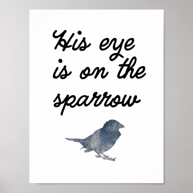 O Olho dele está no Sparrow - Poster de Wall Art (Frente)