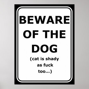 O poster engraçado beware do cão, gato é obscur