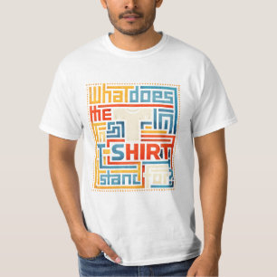 O que a letra T em camiseta significa Engraçado na