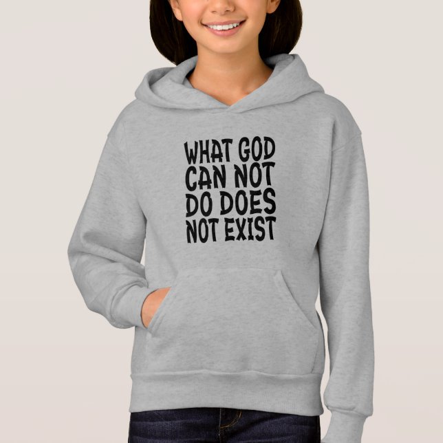 O QUE DEUS NÃO PODE FAZER NÃO EXISTE. (Frente)