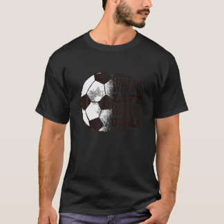 O que é a vida sem gols camisa futebol T Shirt