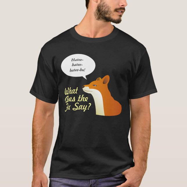 O que faz o Fox para dizer camisetas engraçadas (Frente)