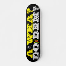 O QUE FAZER DEM? Skateboard JMT, deck de 7¾"