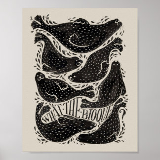 O Que O Phoque Ilustração Poster de Foca Engraçada