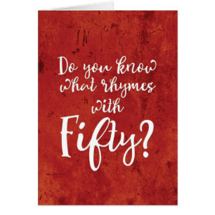 "O Que Rima Com Cinquenta?" Cartão De Aniversário