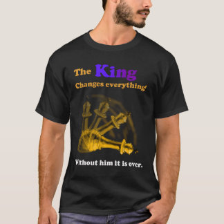 O Rei Muda tudo. Camiseta de Xadrez