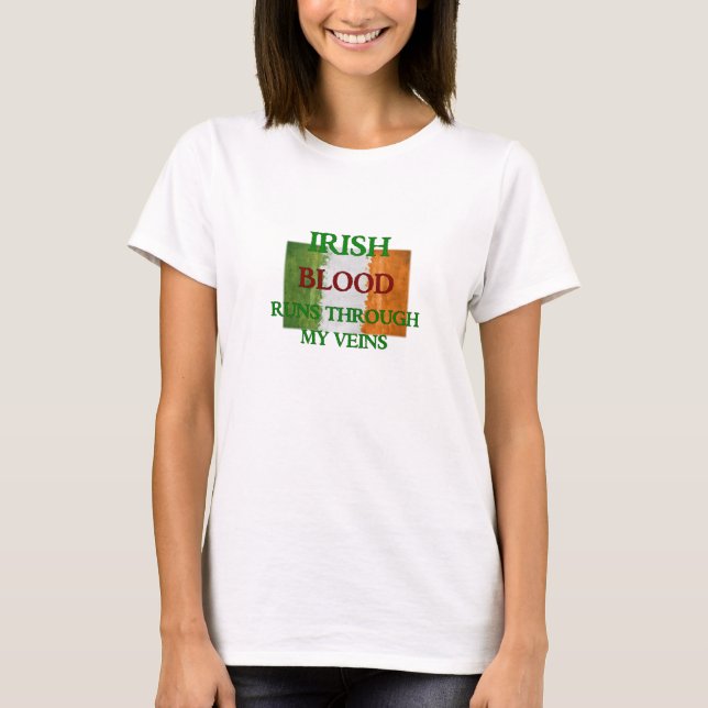 O Sangue Irlandês Passa Pela Minha Camisa De T Vei (Frente)