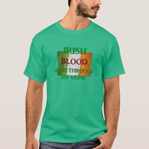 O Sangue Irlandês Passa Pela Minha Camisa De T Vei