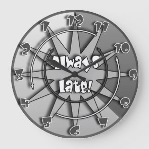 "O Sempre Atrasado" Relógio Misturado #5