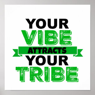 O SEU VIBE ATRAI O SEU POSTER TRIBE