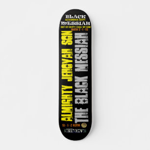 O skate NEGRO MESSIAH JMT, deck de 7 ¾"