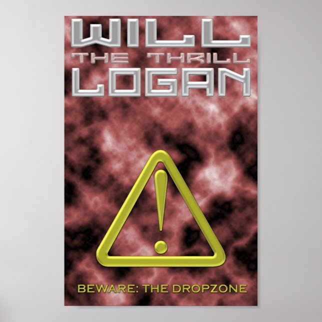 "O Thrill" Logan Poster (Frente)