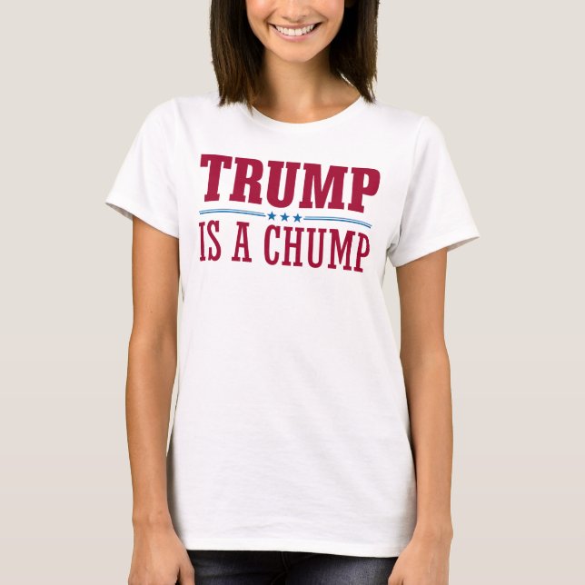 O trunfo é uma camisa do Chump (Frente)