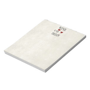 O Vinho É O Meu Bloco De Notas Terapêutico