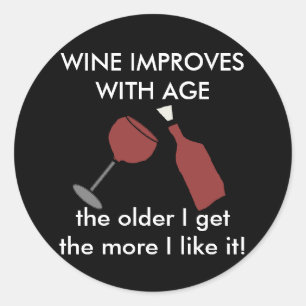 O VINHO MELHORA COM etiqueta do vinho da IDADE