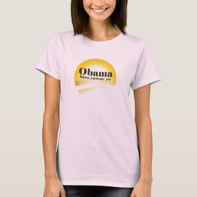 "Obama está chegando. Limpe o caminho." Camiseta (Frente)