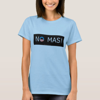 Obama nenhum Mas! As camisetas das mulheres