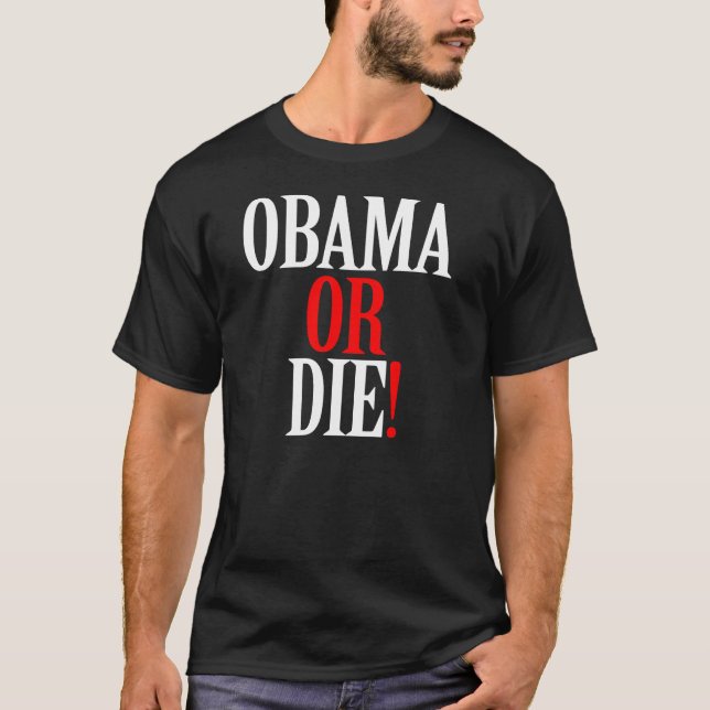 OBAMA OU MORRE CAMISA (Frente)