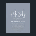 Obra Azul Dusty Orçamento Alô Convite para Chá de<br><div class="desc">Convite moderno e empoeirado para chá de fraldas de orçamento azul com um simples design com "Hello Baby" em uma tipografia de script elegante e seus detalhes de evento em uma fonte minimalista sans serif. Este convite chic é perfeito se você está tendo um bebê.</div>