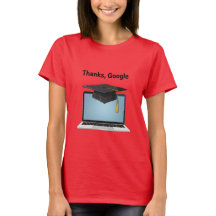 Obrigado, Google – Camiseta engraçada de formatura
