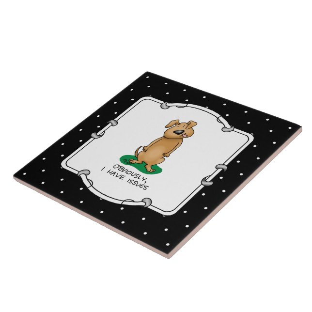 Obviamente eu tenho problemas - Um cão engraçado c (Lateral)