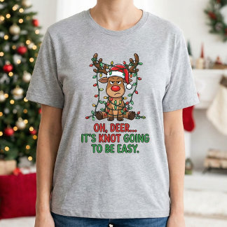 Oh Deer It’s Knot Going to Be Easy Funny Christmas