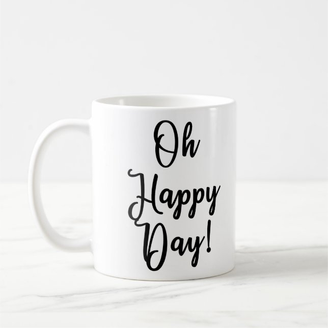 Oh dia feliz! Caneca (Esquerda)