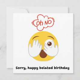 Oh, Não Desculpe Engraçado Belo Cartão De Aniversá