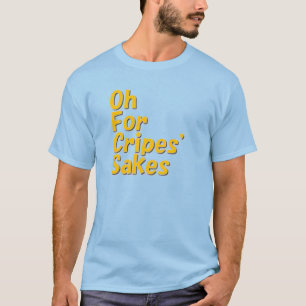 Oh, Para A Camiseta Da Cripes