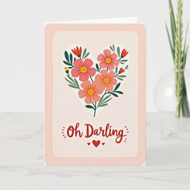 Oh Querido Floral Coração Cartão de Amor (Frente)