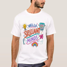 Olá Camisas Coloridas da Sala de Aula Mentes Brilh
