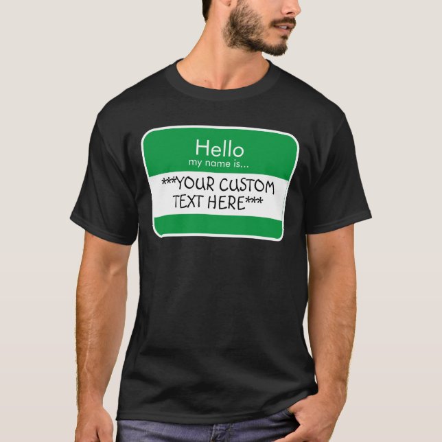 Olá... ***CUSTOM TEXT*** Camiseta com Nome (Frente)