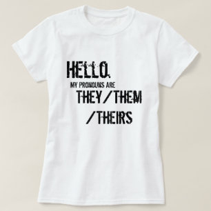 Olá!. Eles/eles/dele camisa