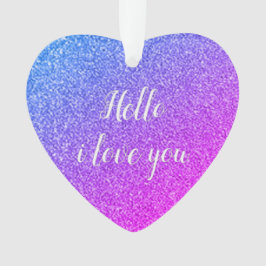 Olá, eu te amo Ornamento acrílico