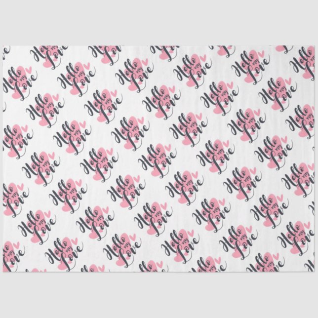 Olá, Meu Amor com Papel Tecido Coração (Frente )