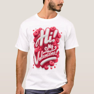 Olá! Meu Valentim - Camiseta Gráfica