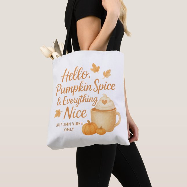 Olá, Pumpkin Spice & Everything Nice Tote (Close Up)