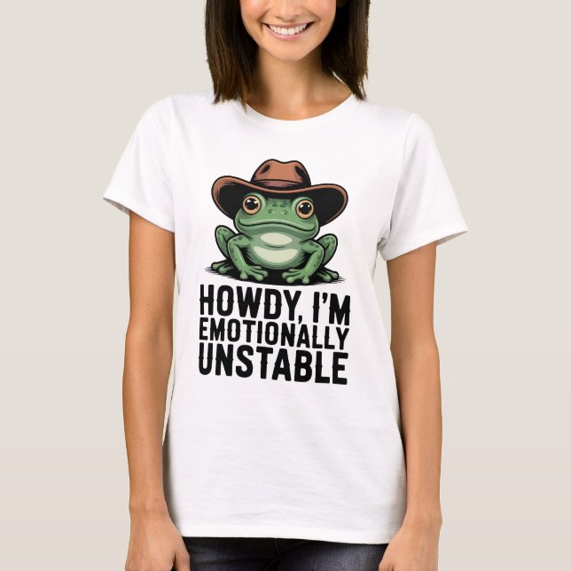 Olá, sou a Camisa de Sapo Emocionalmente Instável  (Frente)
