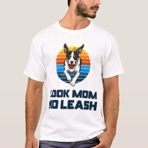 Olhe Mãe Sem Coleira Camisa Divertida de Presente 