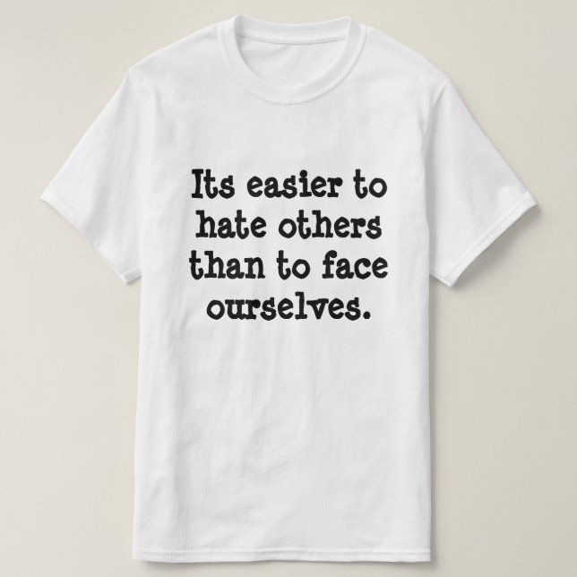 Olhem para nós mesmos - MAIS A Camisa TAMANHOUnise (Frente do Design)